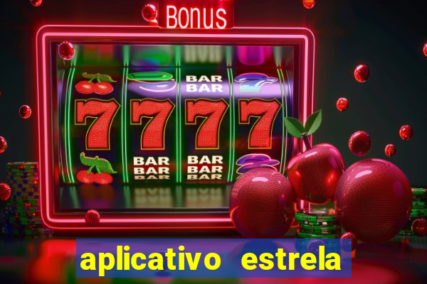 aplicativo estrela bet apk