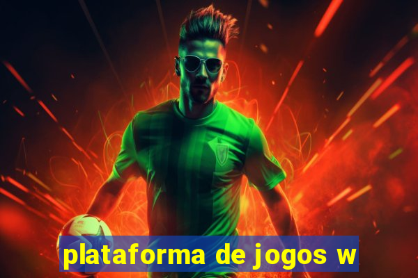 plataforma de jogos w