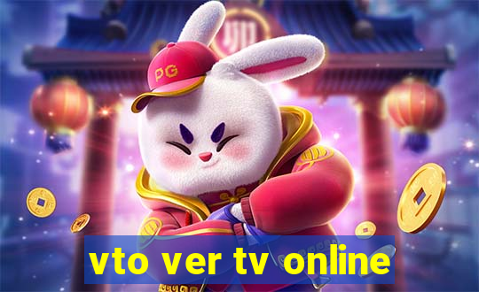 vto ver tv online