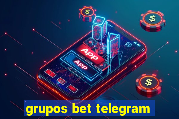 grupos bet telegram