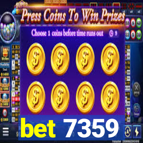 bet 7359