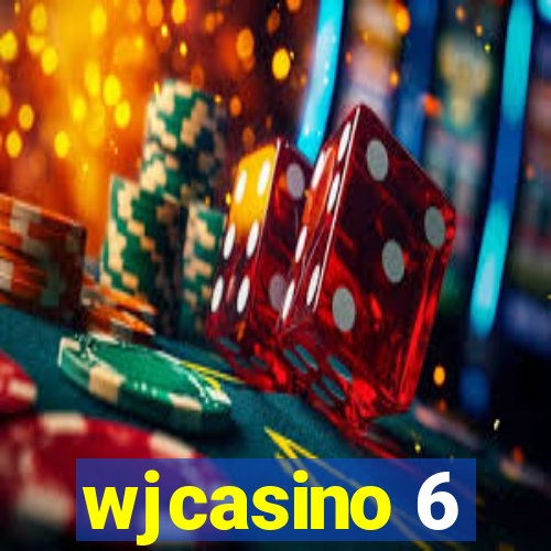 wjcasino 6