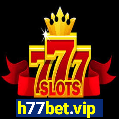 h77bet.vip