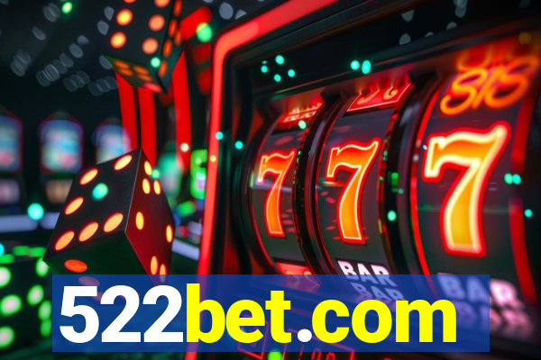 522bet.com