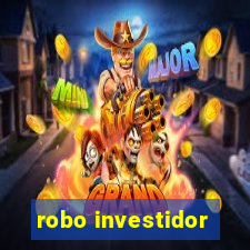 robo investidor