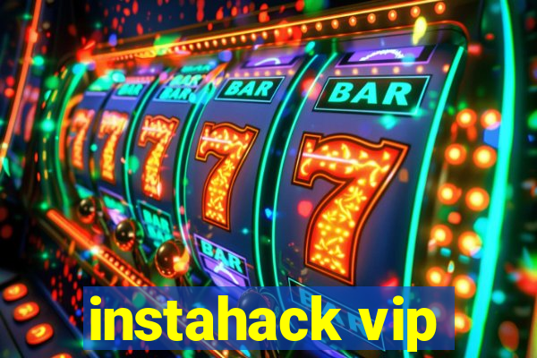 instahack vip