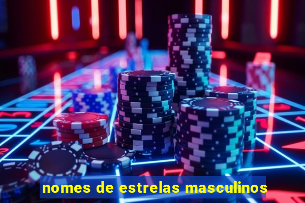 nomes de estrelas masculinos