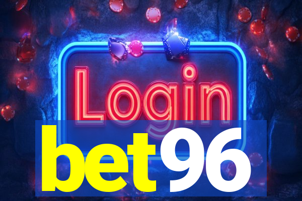 bet96