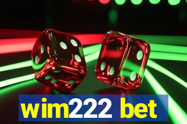 wim222 bet