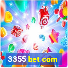 3355 bet com