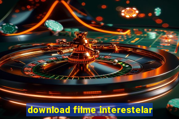 download filme interestelar