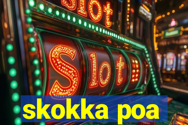 skokka poa