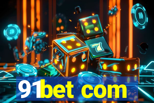 91bet com