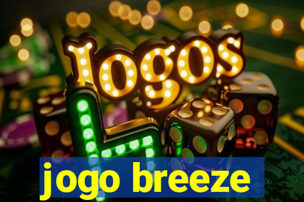 jogo breeze