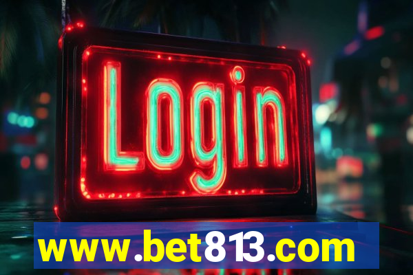 www.bet813.com