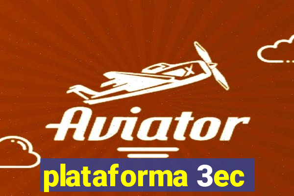 plataforma 3ec