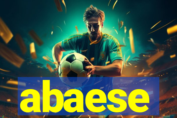 abaese