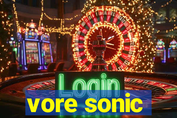 vore sonic