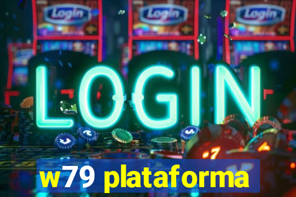 w79 plataforma