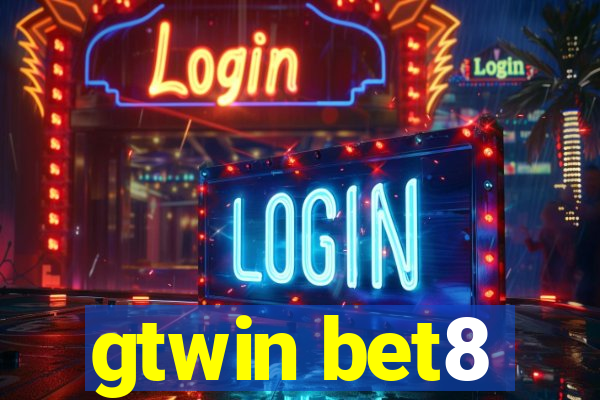 gtwin bet8