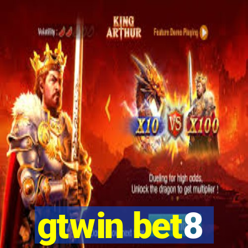 gtwin bet8