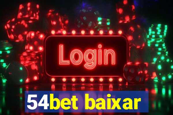 54bet baixar