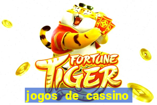 jogos de cassino que ganha dinheiro de verdade