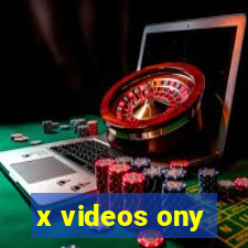 x videos ony