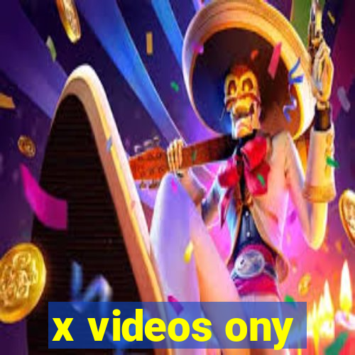 x videos ony