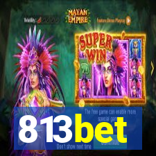 813bet