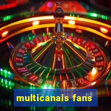 multicanais fans