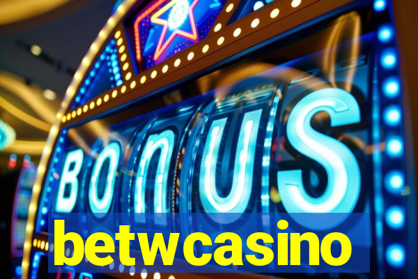 betwcasino