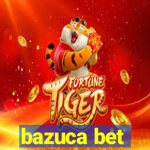 bazuca bet