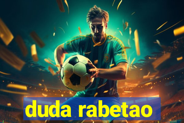 duda rabetao