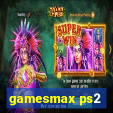 gamesmax ps2