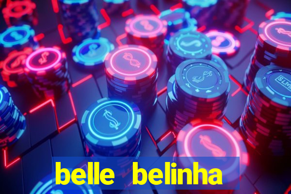 belle belinha privacy nude