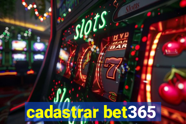 cadastrar bet365