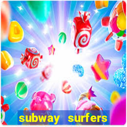 subway surfers jogar zurich