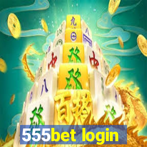 555bet login