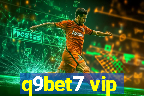 q9bet7 vip