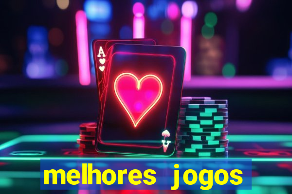 melhores jogos gratis para celular