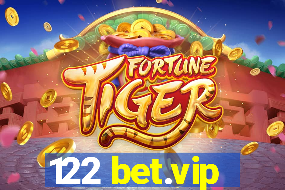 122 bet.vip