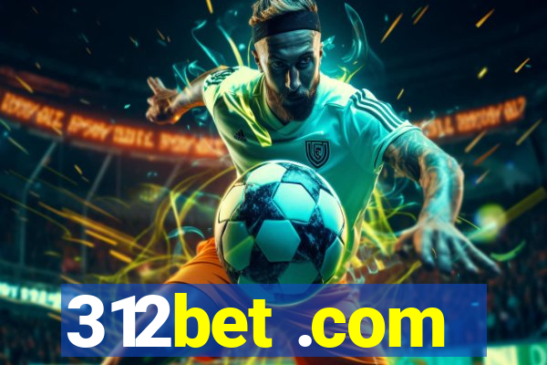 312bet .com