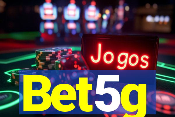 Bet5g