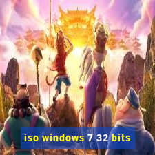 iso windows 7 32 bits