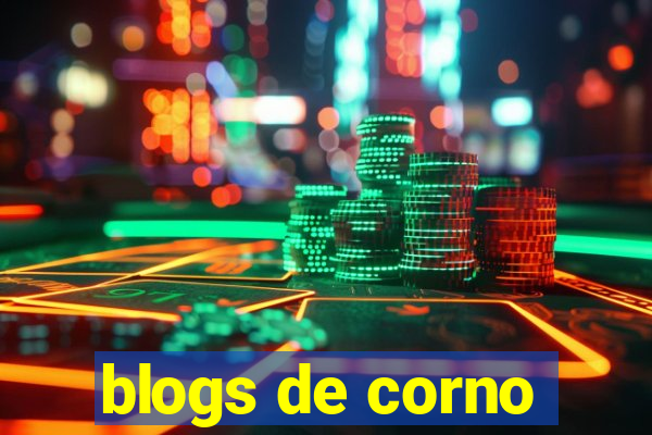 blogs de corno