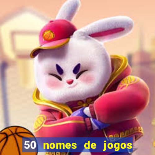 50 nomes de jogos com bola