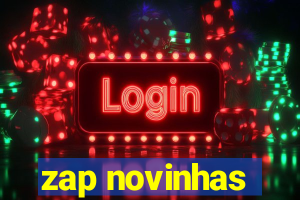 zap novinhas