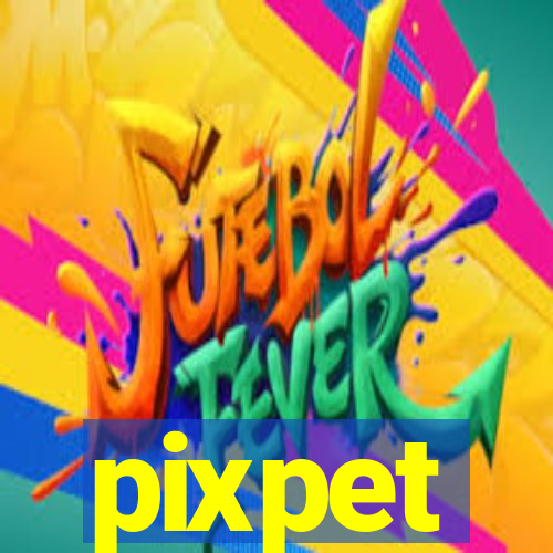 pixpet