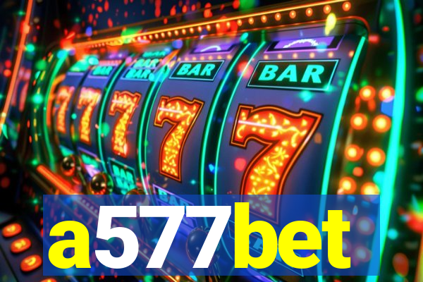 a577bet